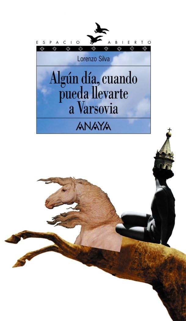 algún día, cuando pueda llevarte a varsovia: trilogía de getafe, i (literatura juvenil - espacio abierto)