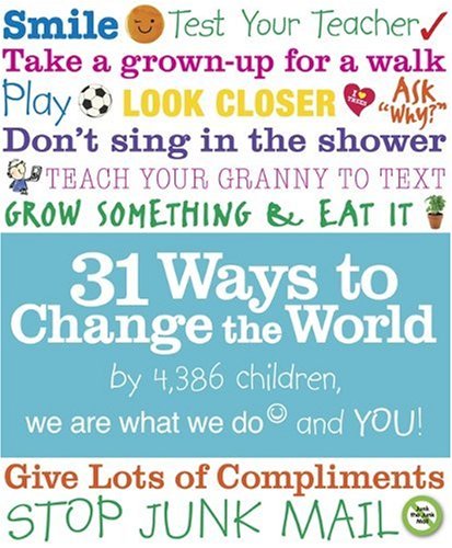 31 ways to change the world