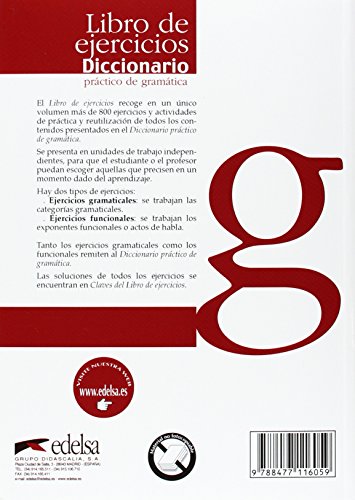 Diccionario práctico de la gramática - libro de ejercicios: Diccionario practico de gramatica, con + de 800 ejercicios