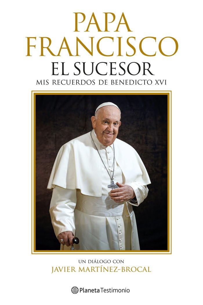 papa francisco. el sucesor: mis recuerdos de benedicto xvi (planeta testimonio)