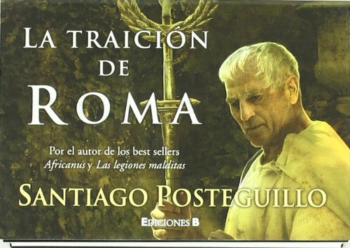 la traición de roma (trilogía africanus 3)