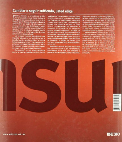 Consumering: cambiar o seguir sufriendo, usted elige (Libros profesionales)