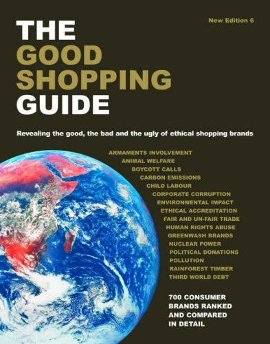 the good shopping guide: revealing the good, the bad and the ugly of ethical shopping brands