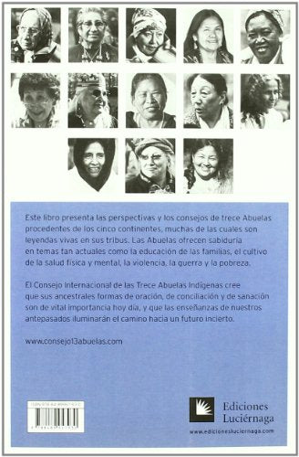la voz de las trece abuelas: ancianas indígenas aconsejan al mundo (testimonios y vivencias)