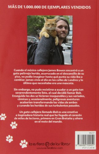 un gato callejero llamado bob: cómo un hombre y su gato encontraron esperanza en las calles (autoayuda)