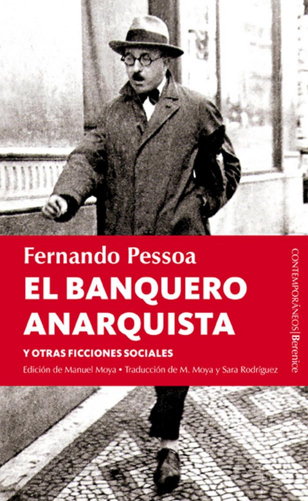 el banquero anarquista: y otras ficciones sociales (contemporaneos)