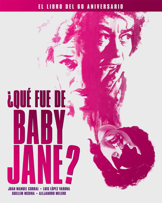 ¿QUÉ FUE DE BABY JANE?: 00 (ANIVERSARIOS)