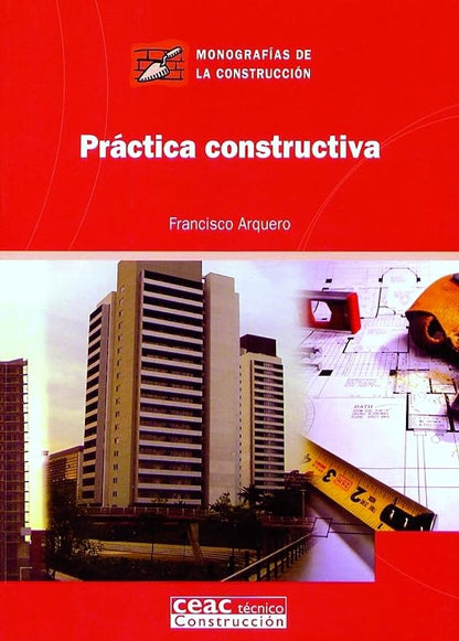 Práctica constructiva (Monografía de la construcción)