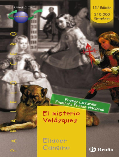 El misterio Velázquez (Castellano - JUVENIL - PARALELO CERO)