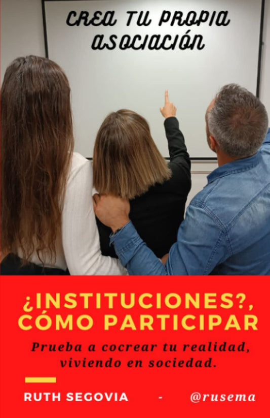 ¿Instituciones?, cómo participar: Prueba a cocrear tu realidad, viviendo en sociedad