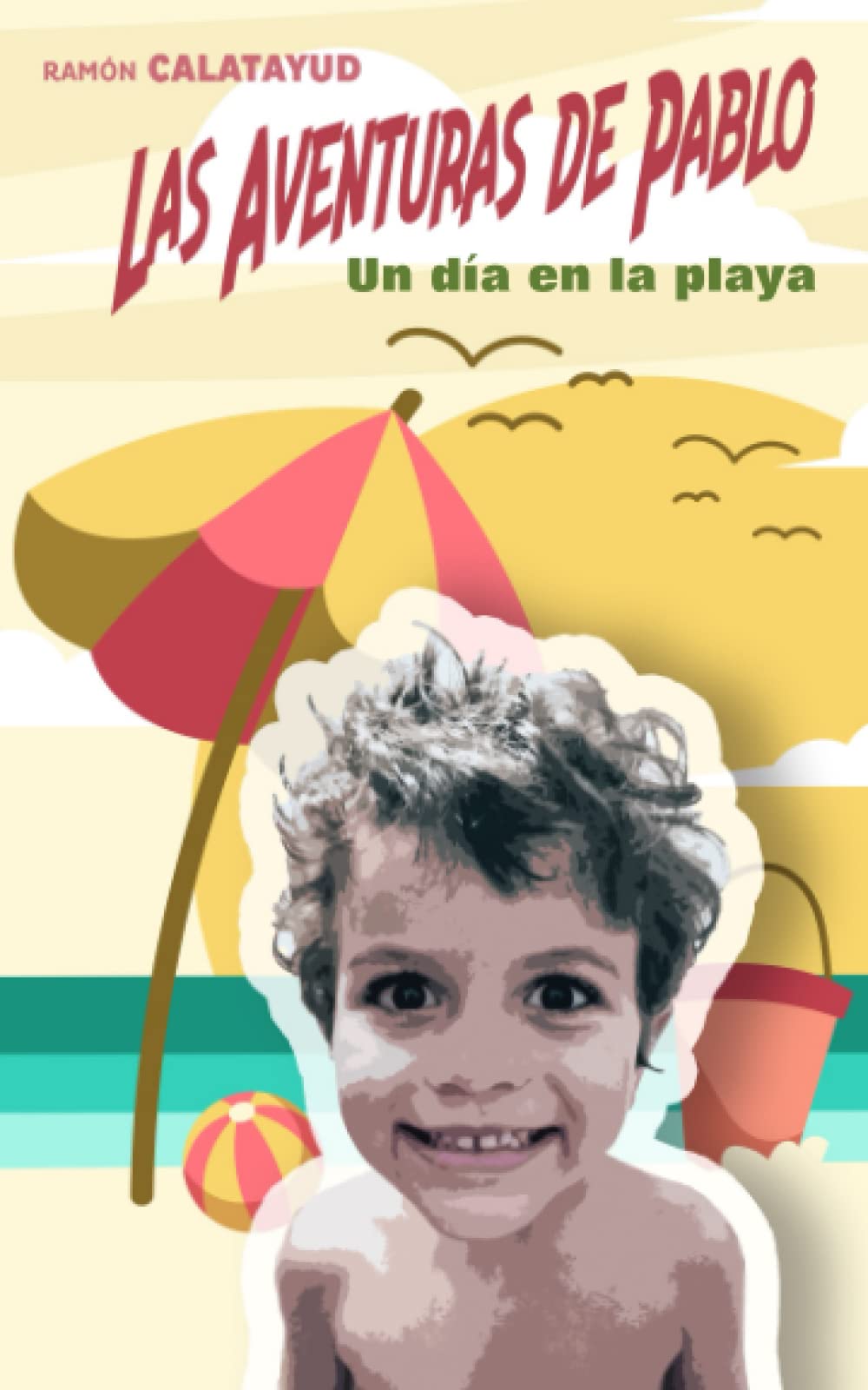 las aventuras de pablo: un día en la playa (4ª aventura)