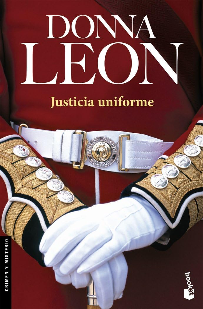 justicia uniforme: serie comisario brunetti: 17 (crimen y misterio)
