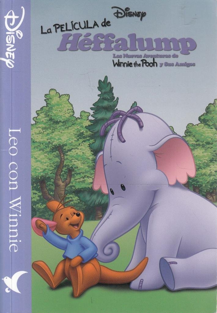 la película de héffalump: las nuevas aventuras de winnie the pooh y sus amigos. (leo con winnie)