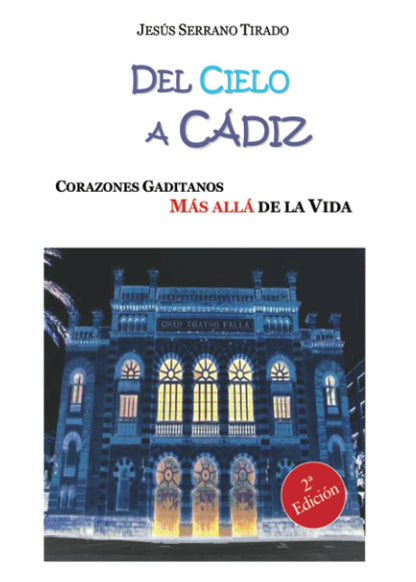 Del cielo a Cádiz: Corazones gaditanos más allá de la vida
