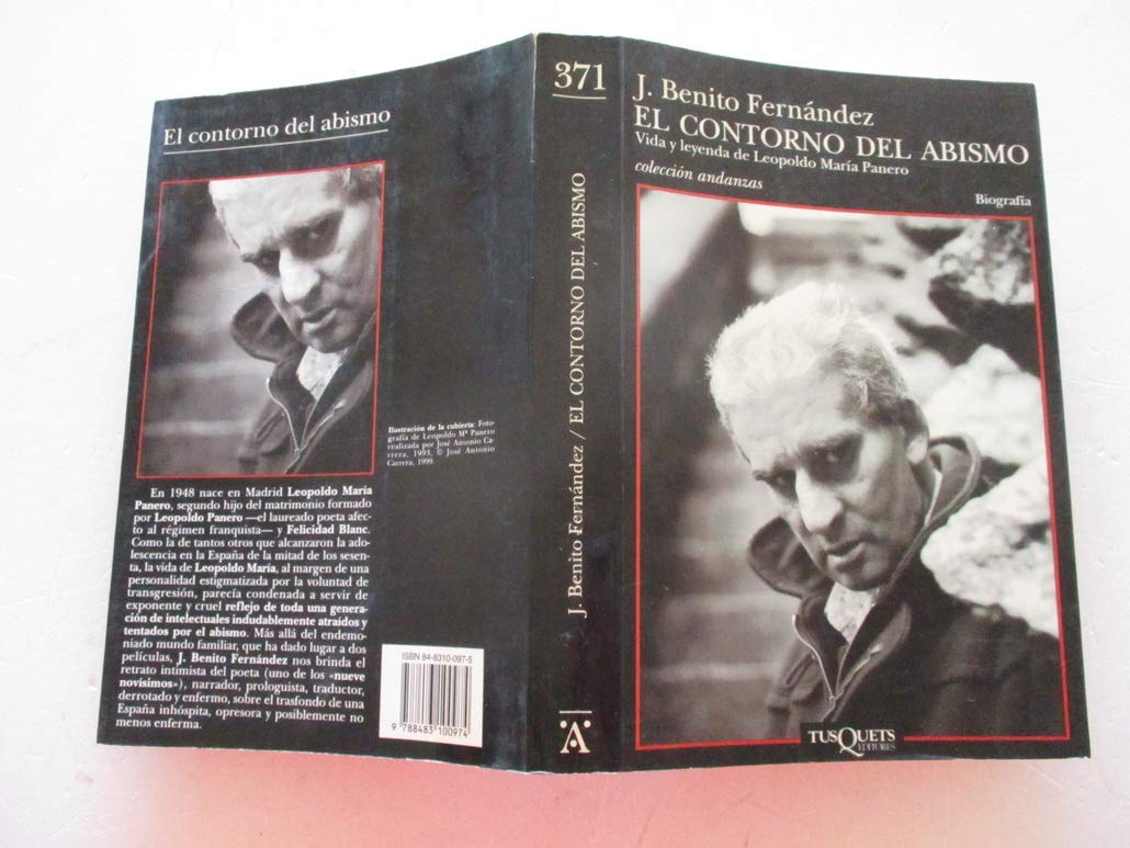 el contorno del abismo: vida y leyenda de leopoldo maria panero: 371 (andanzas)