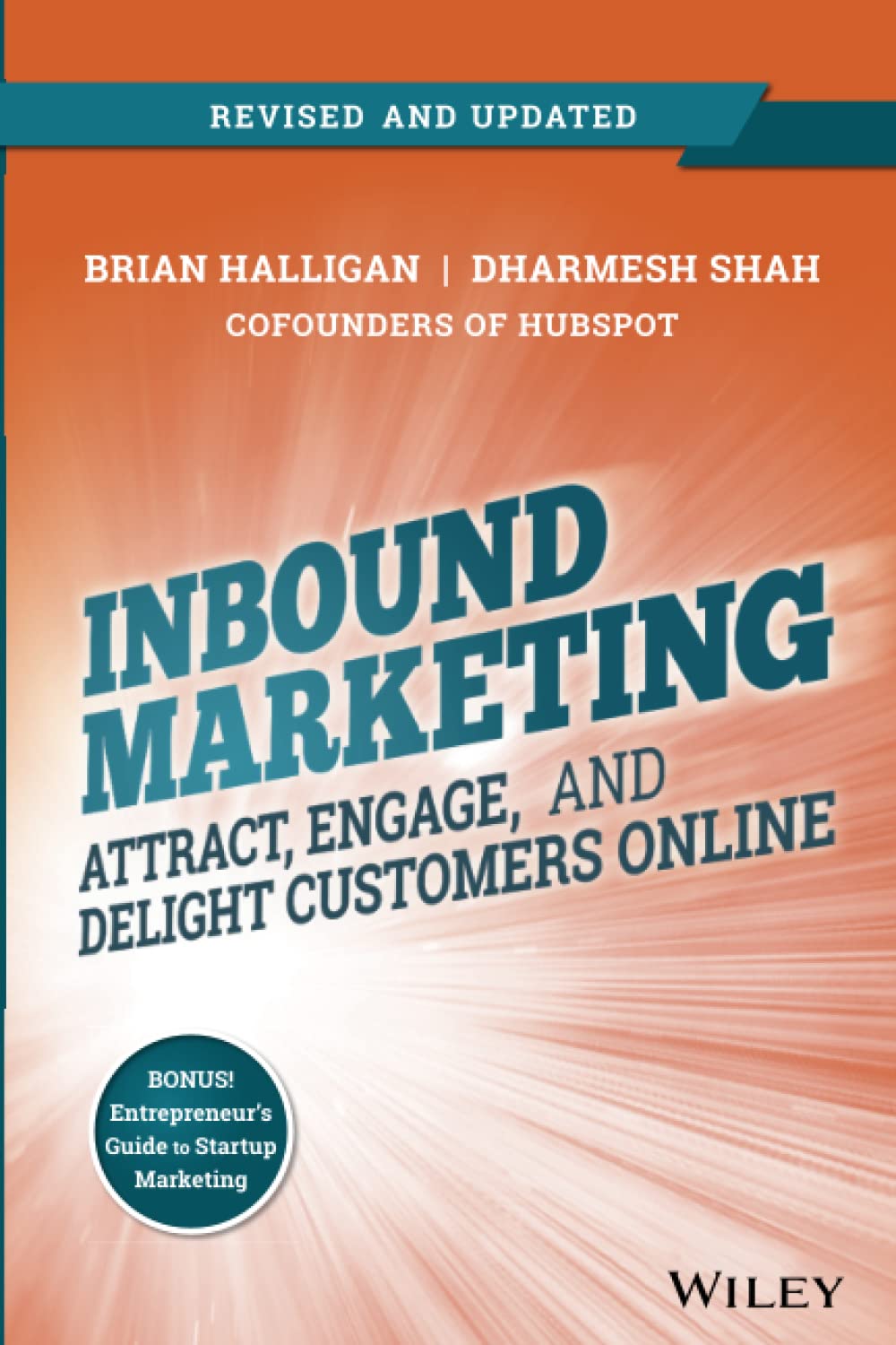 inbound marketing, revised and updated: attract, engage, and delight customers online