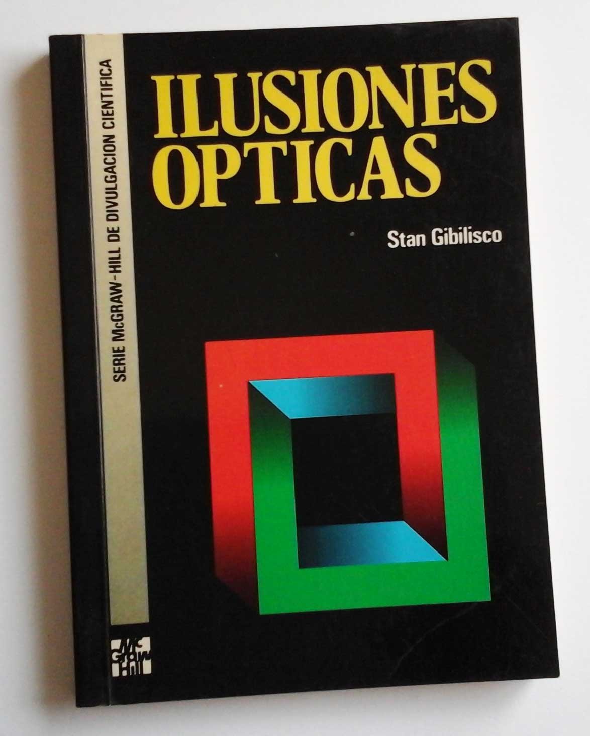 ilusiones opticas-gibilisco (sin coleccion)
