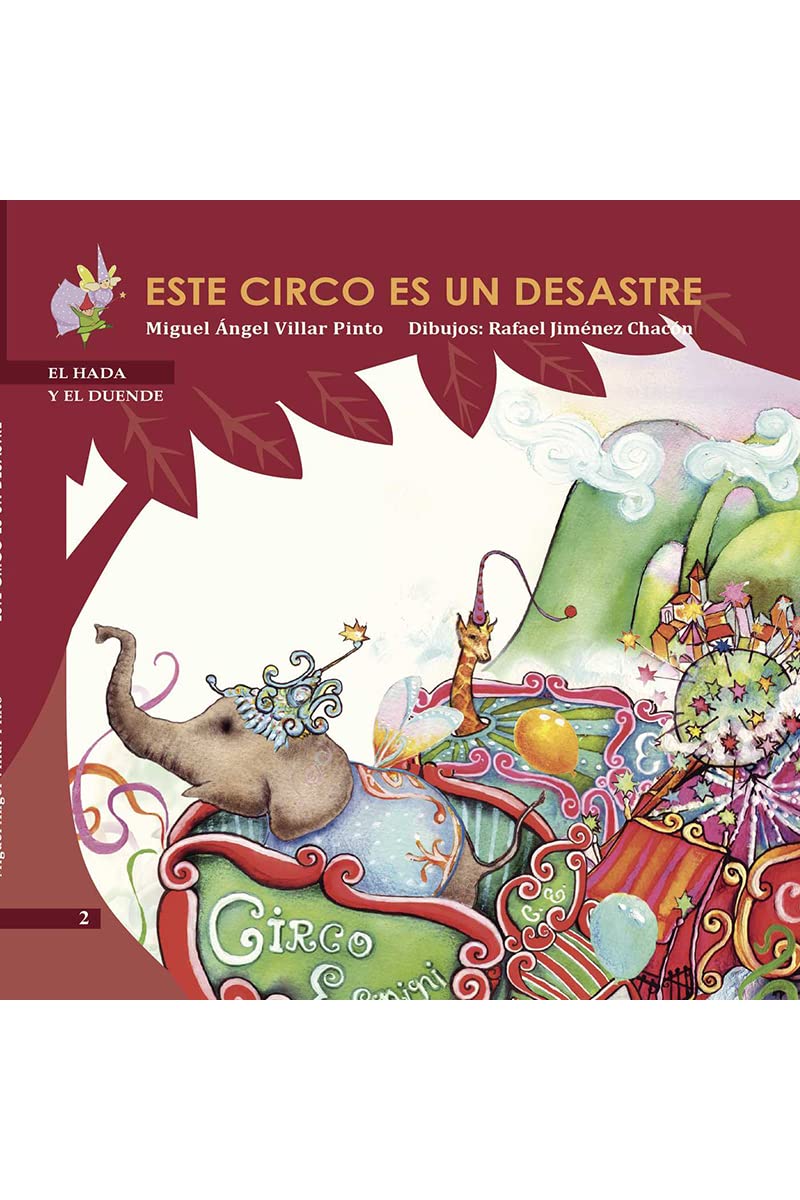 este circo es un desastre: 2 (el hada y el duende)