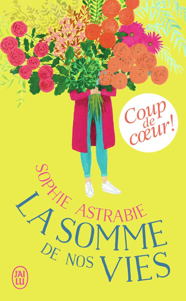 la somme de nos vies