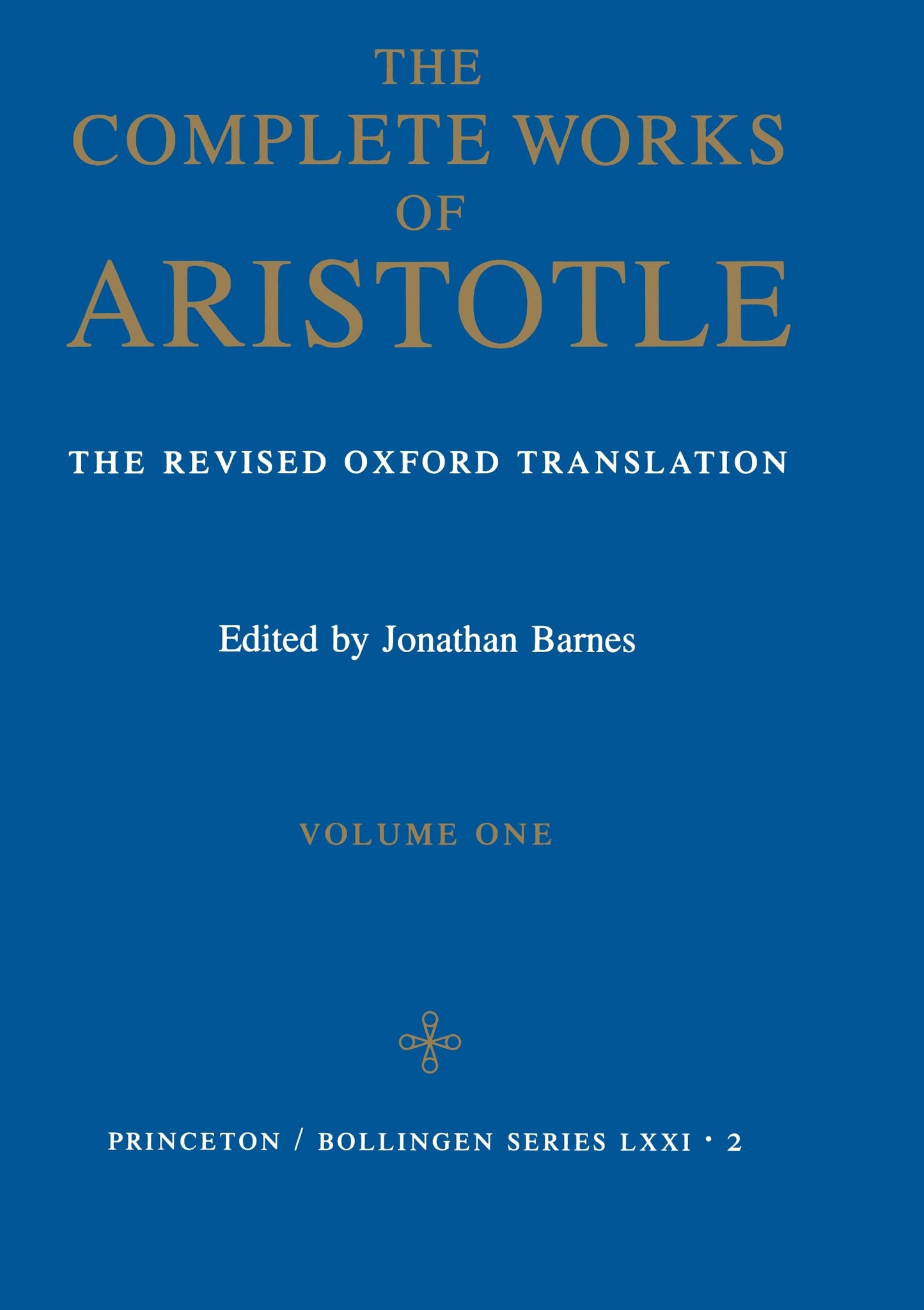 the complete works of aristotle, volume one: the revised oxford translation: 001 (bollingen series)