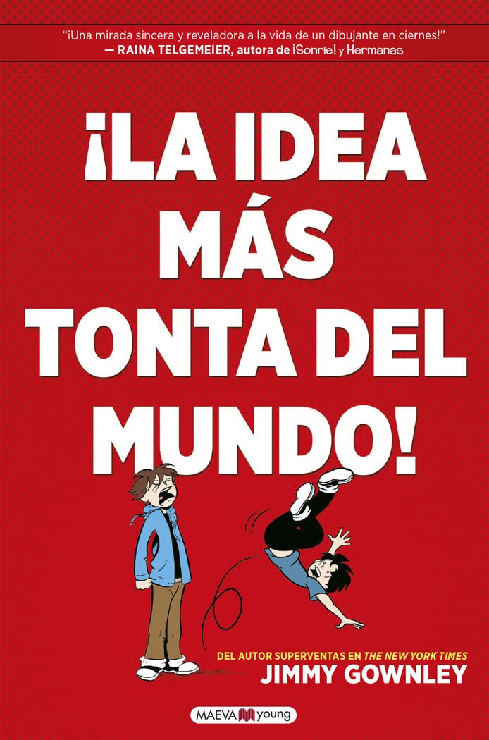 ¡la idea más tonta del mundo!: una historia divertidísima para amantes de las novelas gráficas