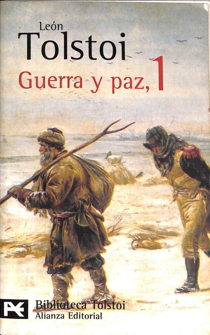 guerra y paz-tomo i: 1 (biblioteca tolstoi (lb/bda))