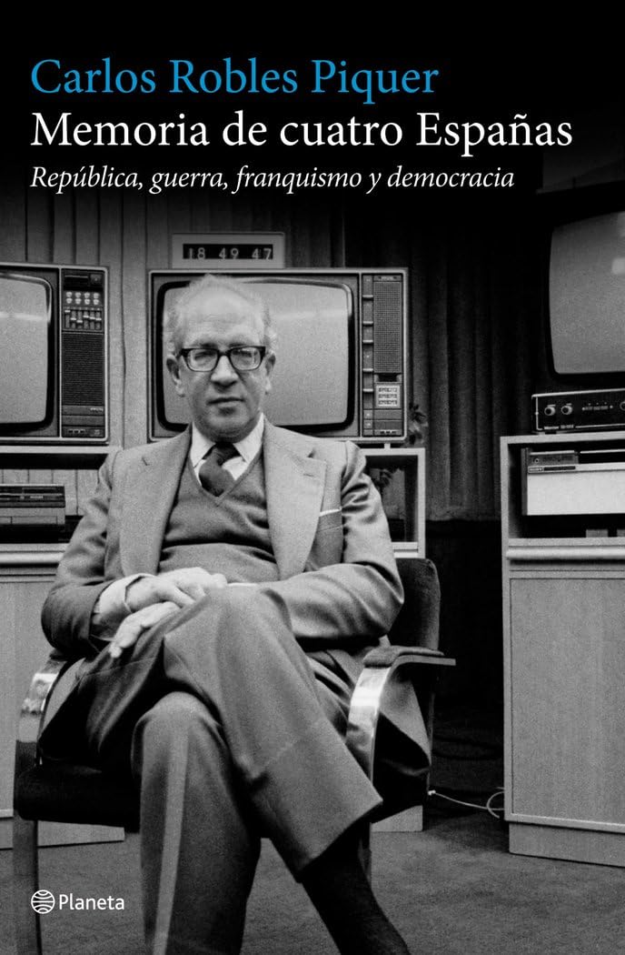memoria de cuatro españas: república, guerra, franquismo y democracia (planeta)