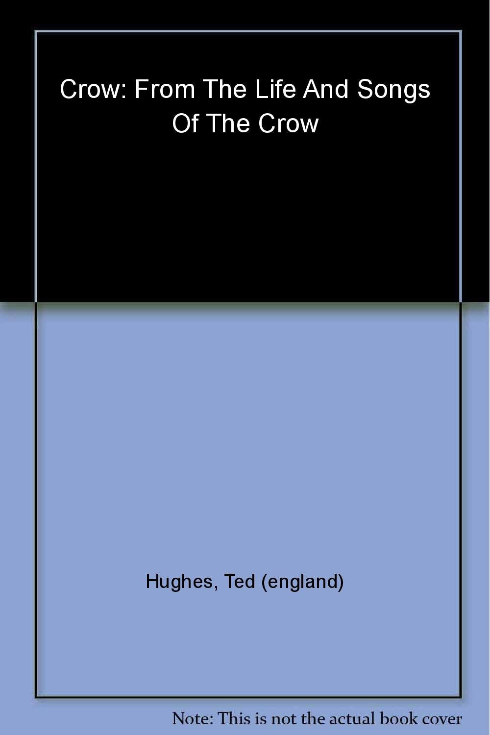 crow: from the life and songs of the crow (faber pocket poetry)