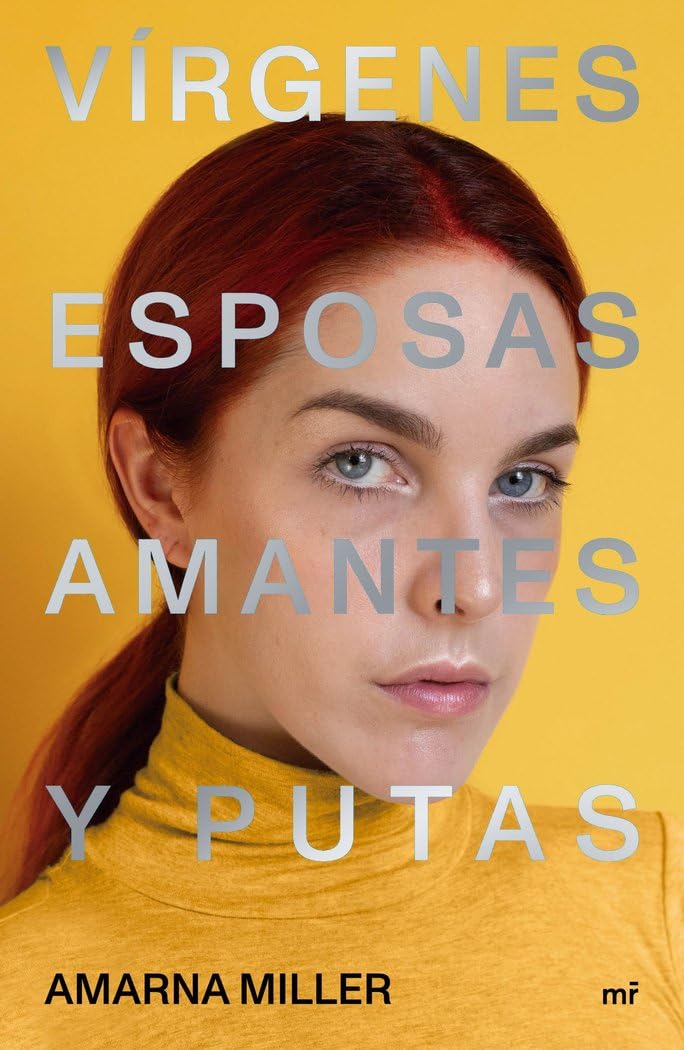 vírgenes, esposas, amantes y putas (mr divulgación)