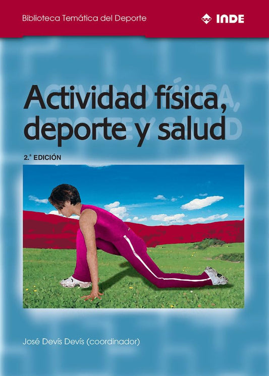 Actividad Física, Deporte Y Salud