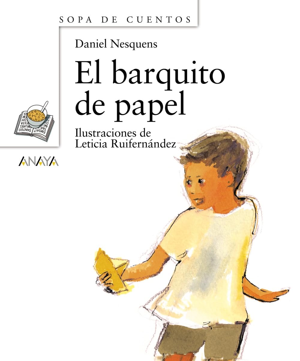 el barquito de papel (primeros lectores - sopa de cuentos)