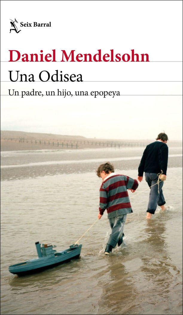 una odisea: un padre, un hijo, una epopeya (los tres mundos)