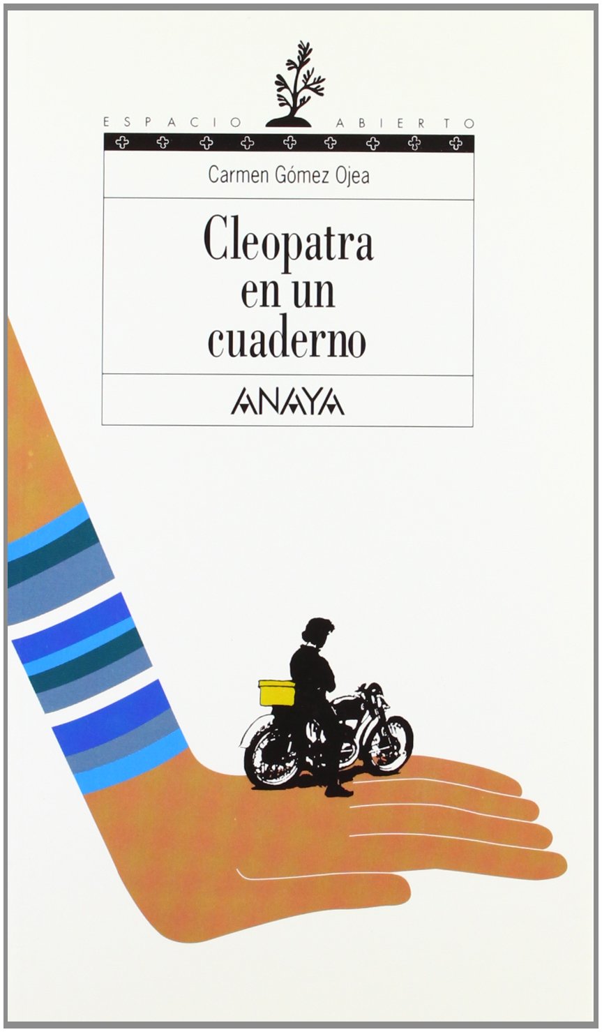 cleopatra en un cuaderno (libros para jóvenes - espacio abierto)