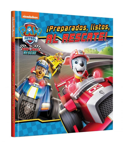Paw Patrol | Patrulla Canina. Un cuento - ¡Preparados, listos, al rescate! (Nickelodeon)