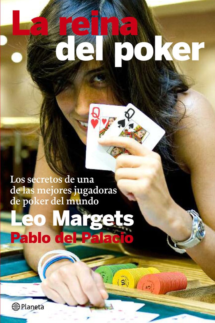 la reina del poker: los secretos de la mejor jugadora del mundo: 1 (planeta)