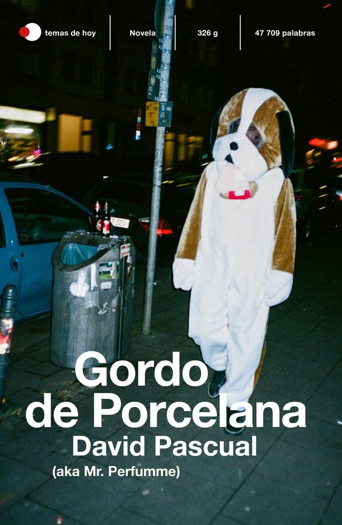 gordo de porcelana (temas de hoy)