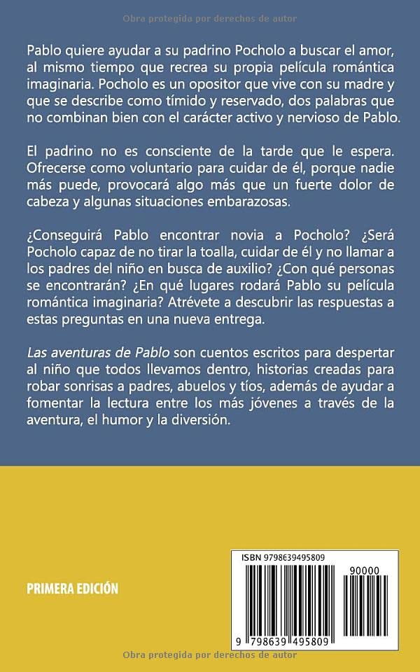 las aventuras de pablo: una comedia romántica (2ª aventura)