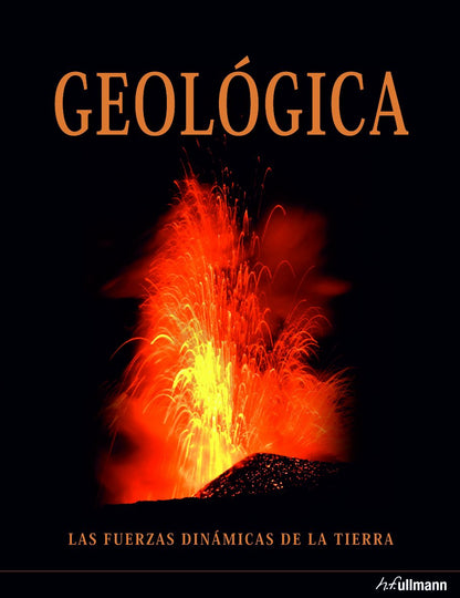 GEOLÓGICA - LAS FUERZAS DINÁMICAS DE LA TIERRA (ED.2013) E