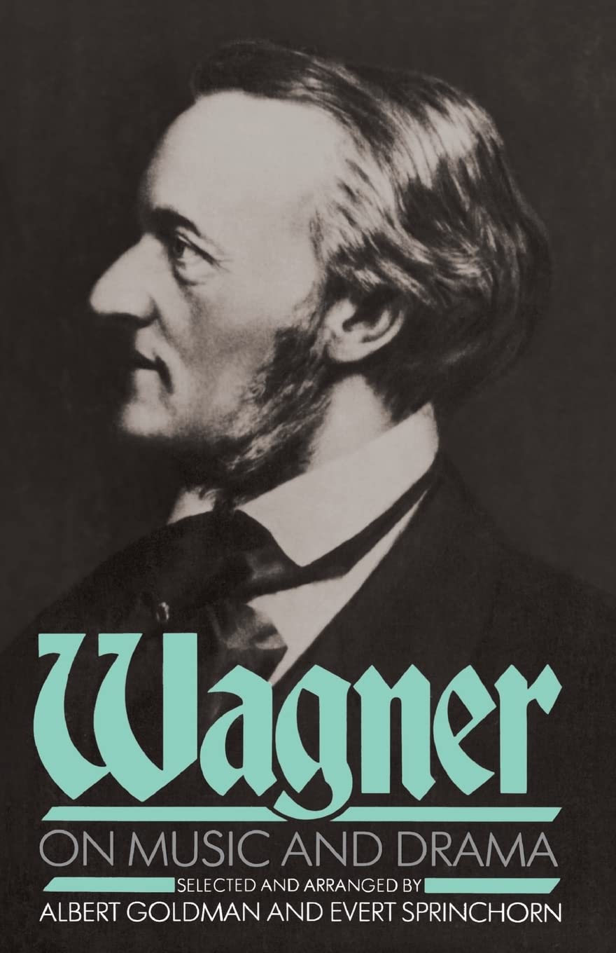 wagner on music and drama (a da capo paperback)