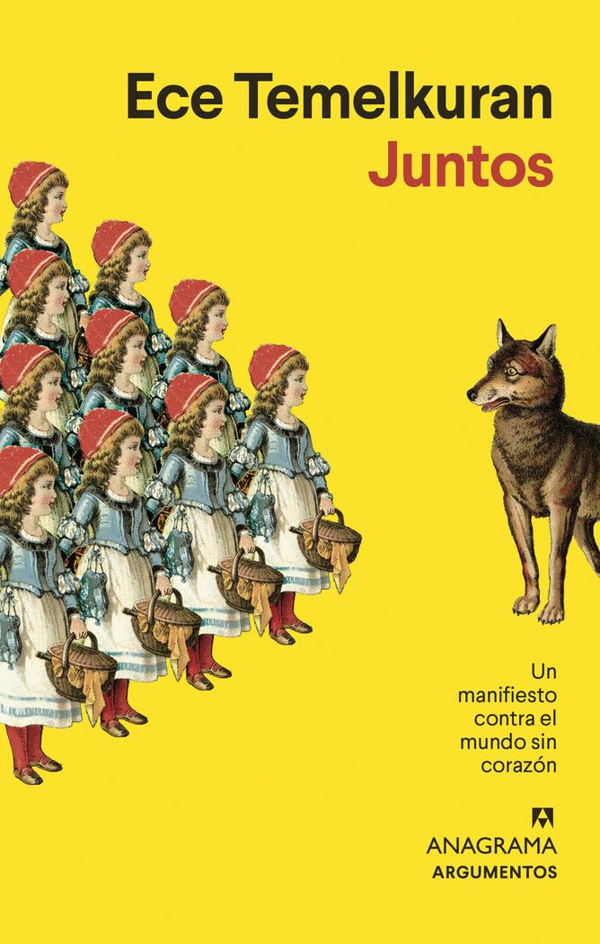 juntos: un manifiesto contra el mundo sin corazón: 590 (argumentos)