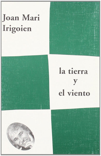 Tierra y el viento, la (Milia Lasturko)