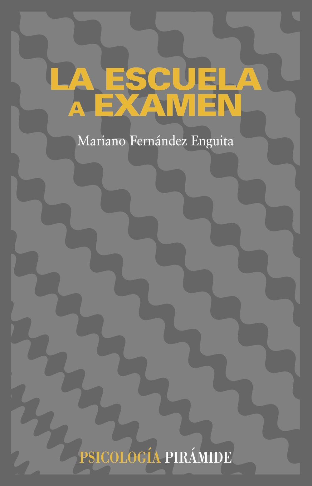 la escuela a examen (psicología)