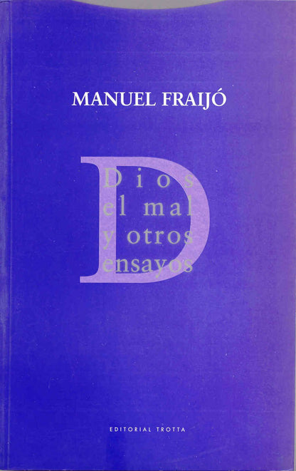 Dios, El Mal Y Otros Ensayos (Estructuras y Procesos. Religión)