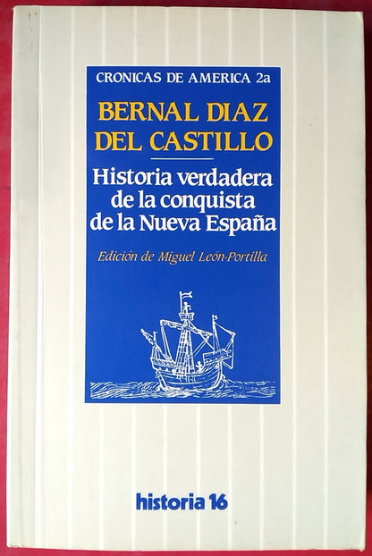 Historia verdadera de la conquistade la nueva España. (t. b)