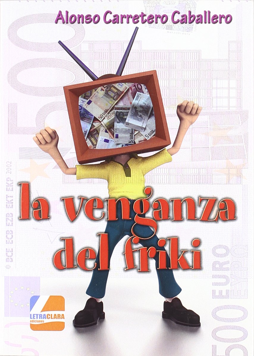 venganza del friki, la