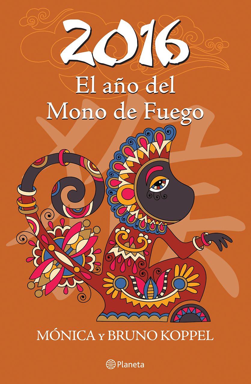 2016. el ano del mono de fuego
