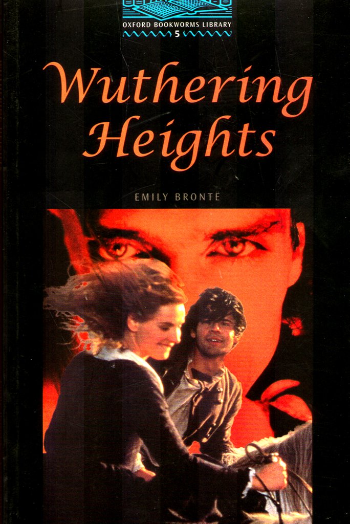 oxford bookworms 5. wuthering heights: stage 5