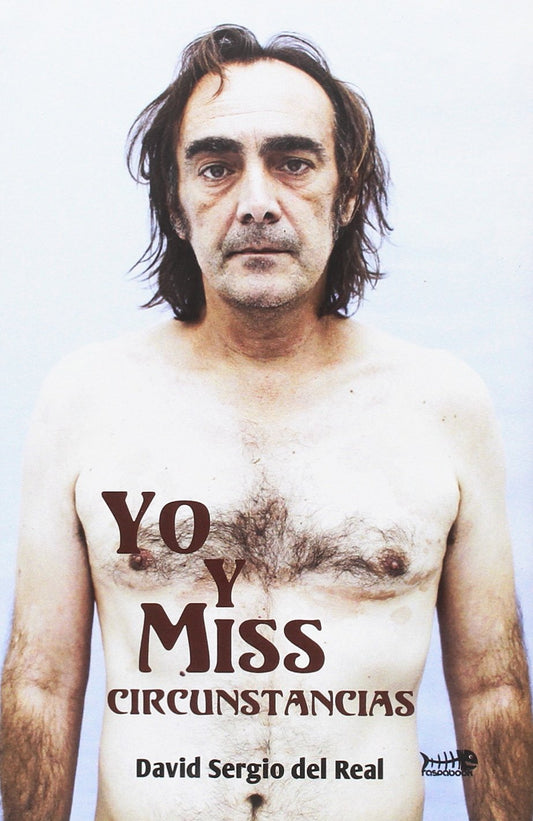 Yo y miss circunstancias (NOVELA)