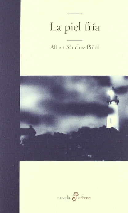 La piel fr¡a (Edhasa Literaria)