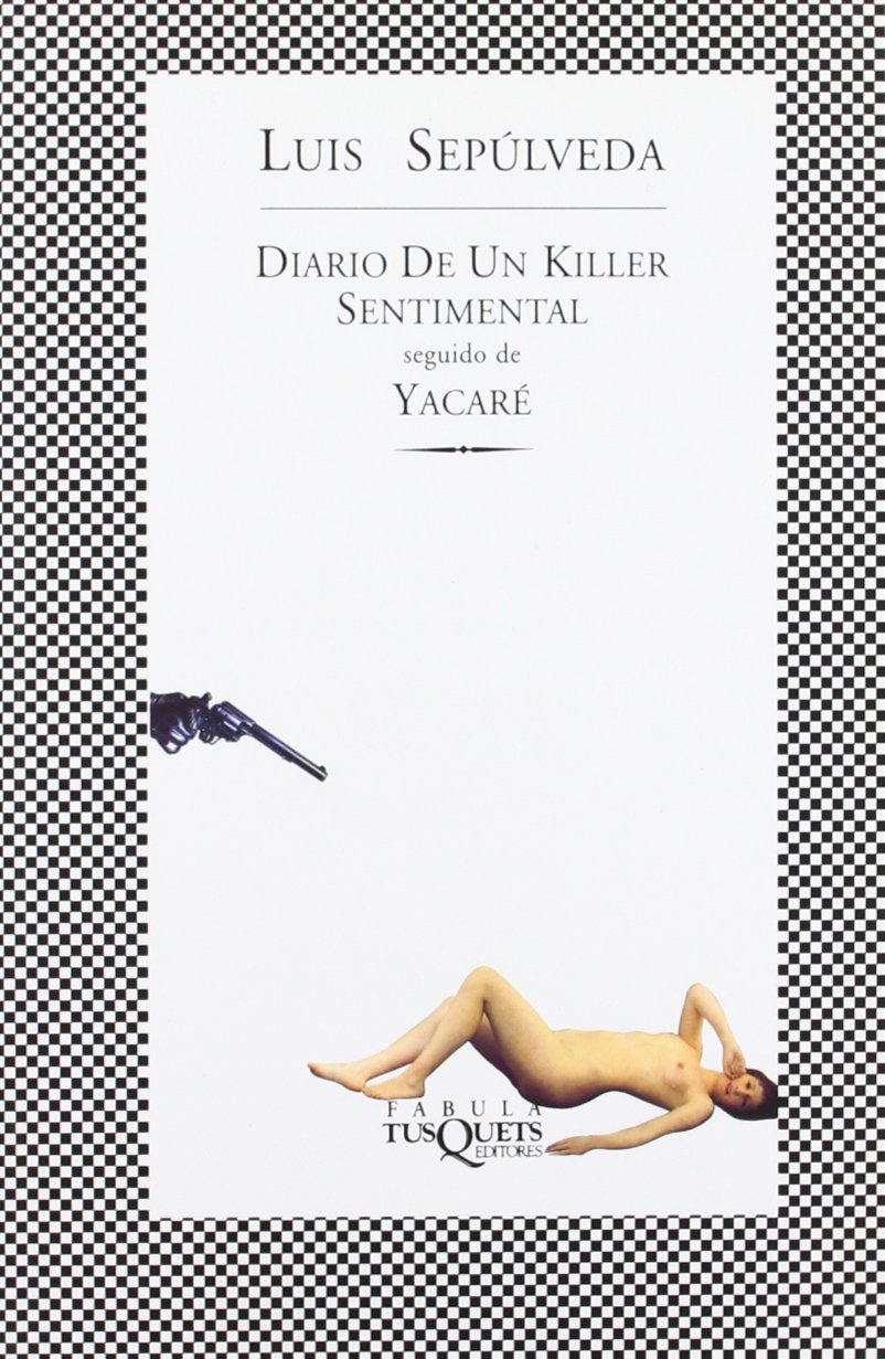 diario de un killer sentimental seguido de yacaré: 139 (fábula)